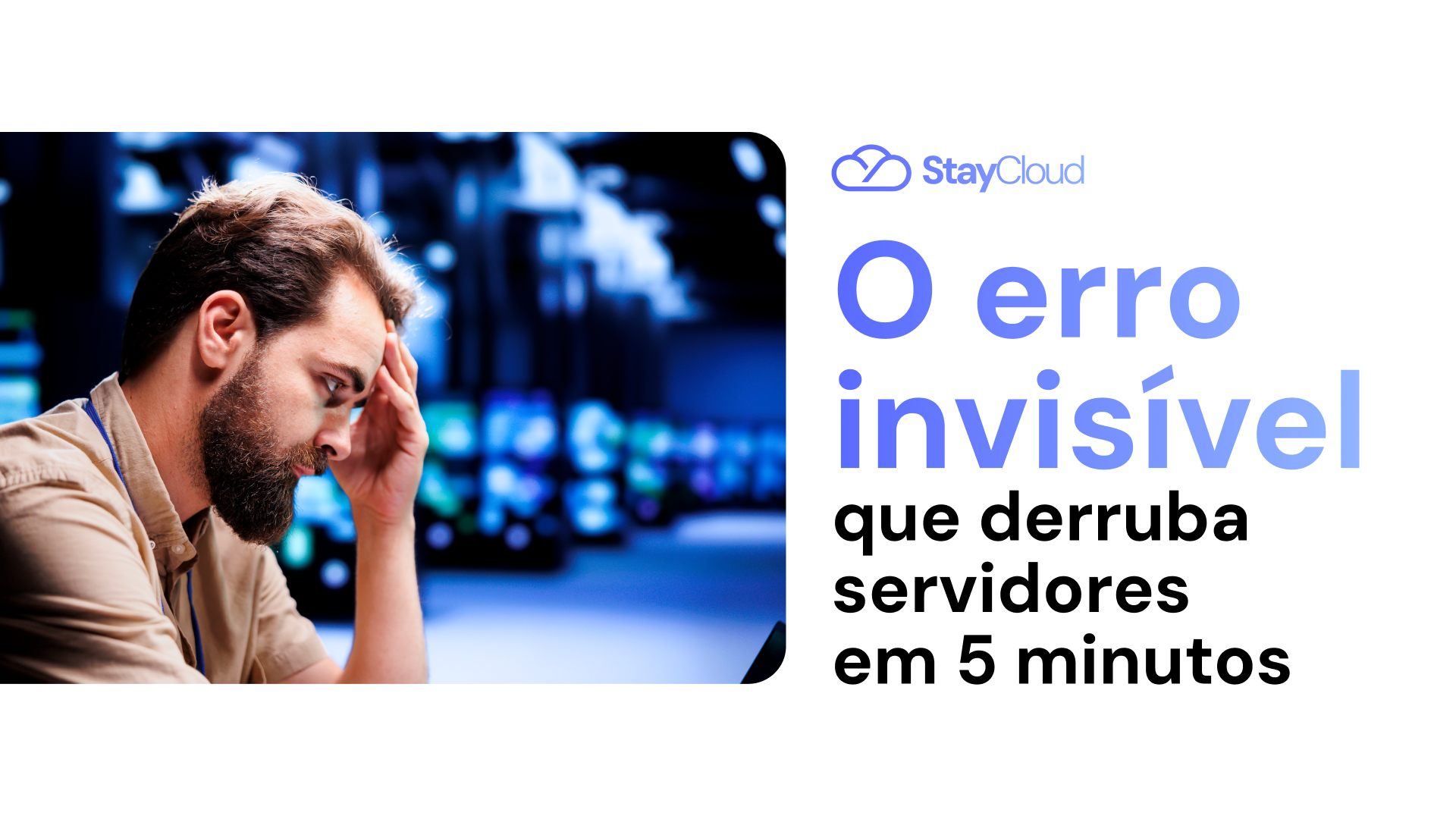 O Erro Invisível que Derruba Servidores em 5 Minutos