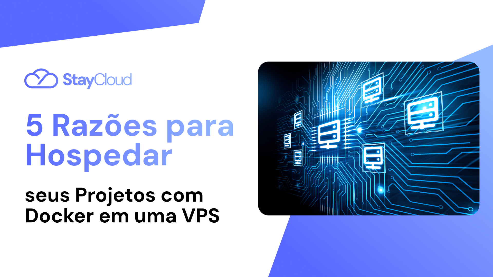 5 Razões para Hospedar seus Projetos com Docker em uma VPS