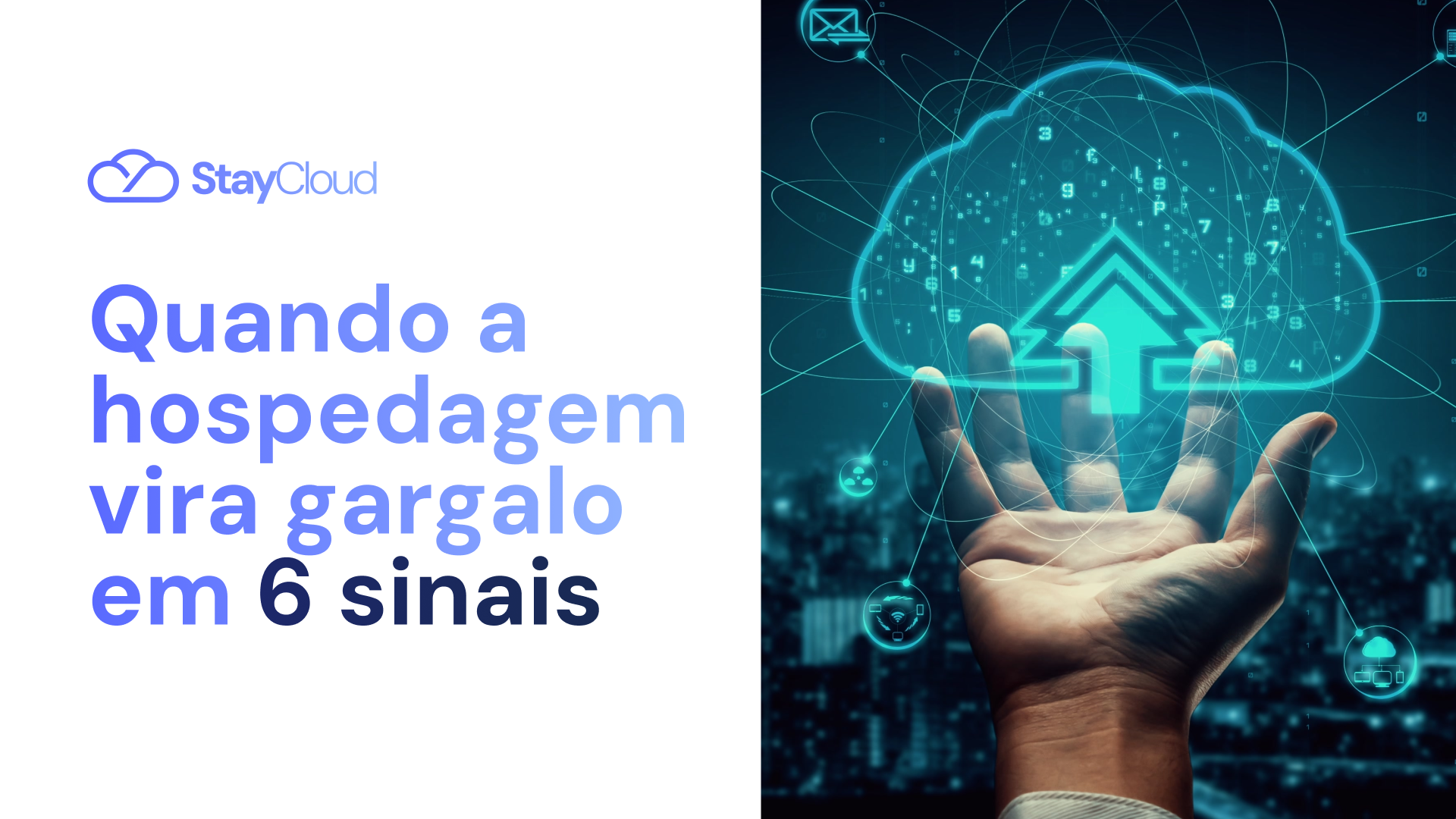 Quando a hospedagem vira gargalo em 6 sinais